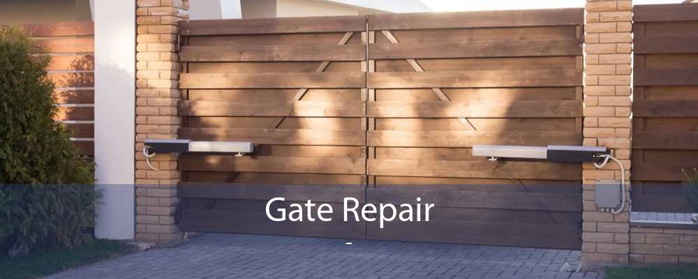 Gate Repair  - 